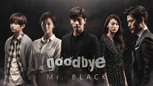 GOODBYE . MR BLACK